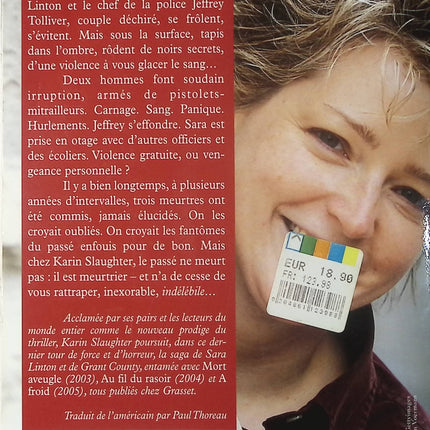 Indélébile – Karin Slaughter – roman policier thriller psychologique enquête criminelle suspense d’occasion - Livre