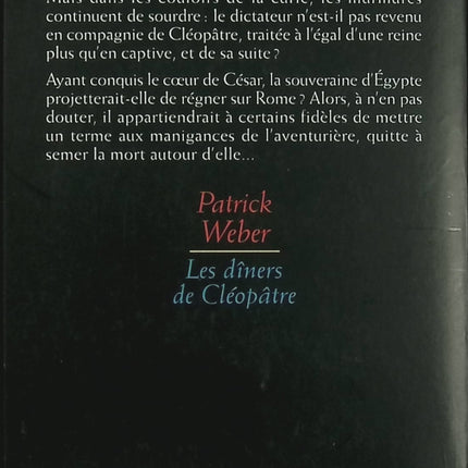 Les Dîners de Cléopâtre – Patrick Weber – roman historique suspense Antiquité Rome occasion - Livre