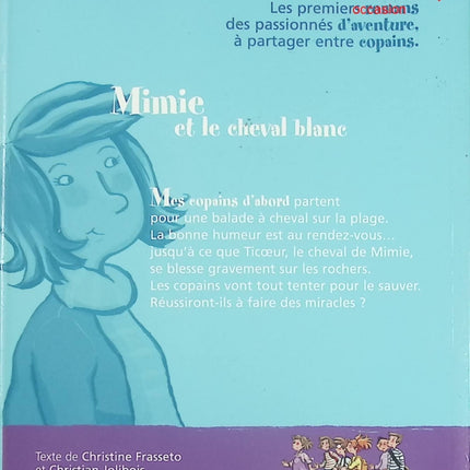 Mimie et le cheval blanc - Mes copains d’abord - Album jeunesse de Christine Frasseto et Christian Jolibois - Livre