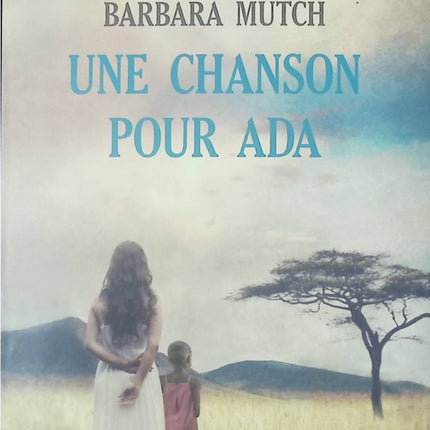 Une chanson pour Ada Barbara Mutch – roman contemporain émouvant et inspirant - Livre