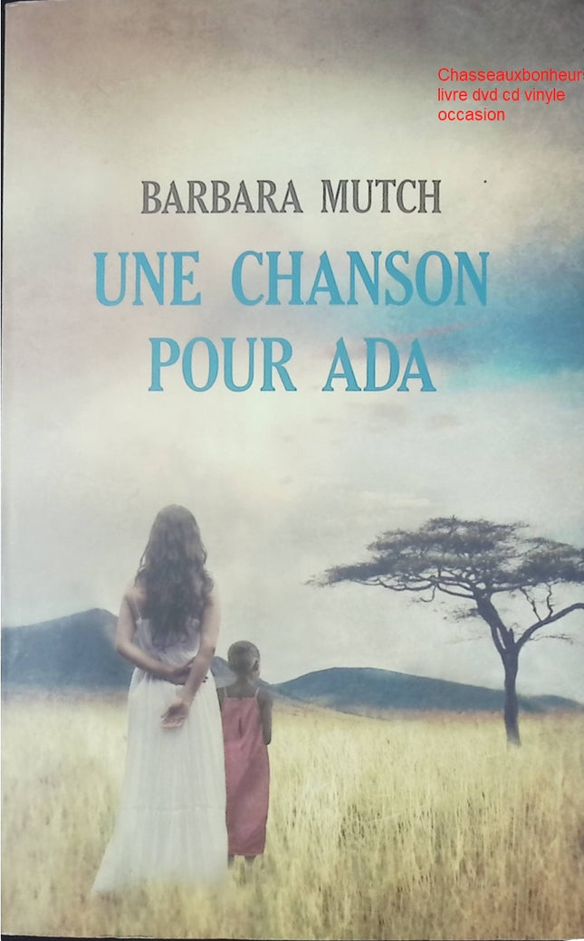 Une chanson pour Ada Barbara Mutch – roman contemporain émouvant et inspirant - Livre