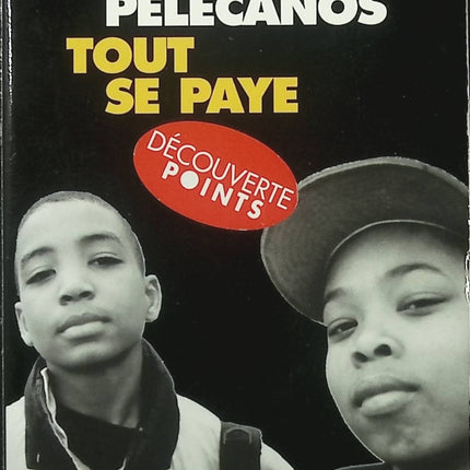Roman Tout se paye George P. Pelecanos polar noir américain thriller criminel enquête Washington occasion - Livre