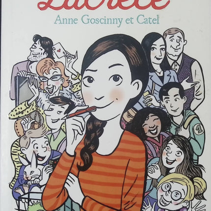 Le Monde de Lucrèce – Tome 1 : Premières aventures de Lucrèce – Roman jeunesse d’Anne Goscinny & Catel - livre