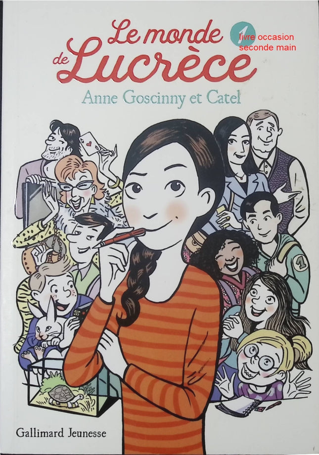 Le Monde de Lucrèce – Tome 1 : Premières aventures de Lucrèce – Roman jeunesse d’Anne Goscinny & Catel - livre
