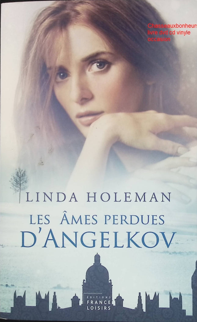 Les âmes perdues d’Angelkov – Linda Holeman – Roman historique et drame romanesque d’occasion - Livre