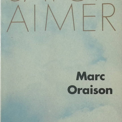 Savoir aimer – Marc Oraison, essai sur l’amour et la relation - livre