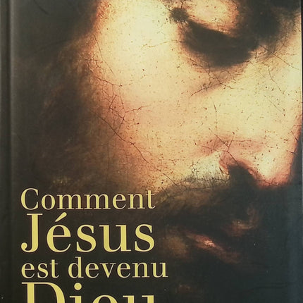 Comment Jésus est devenu Dieu – Frédéric Lenoir – Histoire des religions et essai d’occasion - Livre