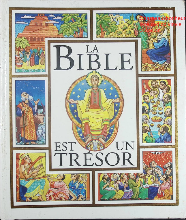 La Bible est un Trésor - Livre pédagogique et illustré sur la Bible - Livre