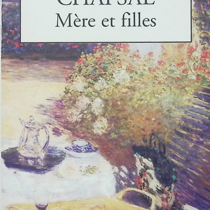 Mère et filles – Madeleine Chapsal – roman familial relations mère-fille et secrets de famille - Livre