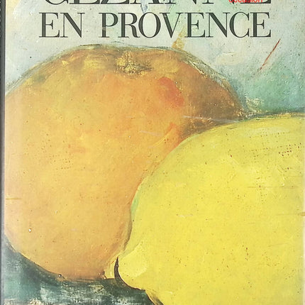 Livre art peinture Cézanne en Provence Denis Coutagne Paul Cézanne impressionnisme paysage provençal livre occasion - Livre
