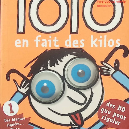 Toto en fait des kilos – Les Blagues de Toto humour jeunesse école bêtises rire BD adaptée lecture facile - Livre
