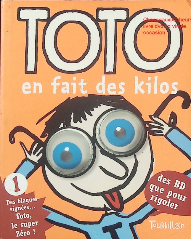 Toto en fait des kilos – Les Blagues de Toto humour jeunesse école bêtises rire BD adaptée lecture facile - Livre