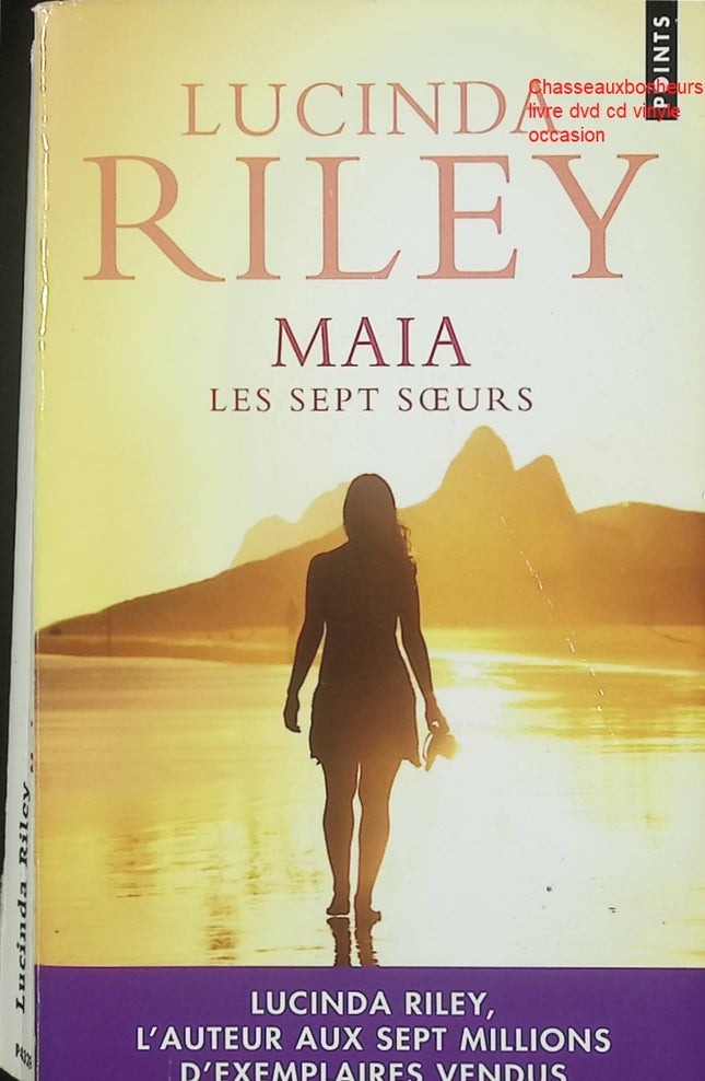 Les Sept Sœurs Tome 1 – Maia – Lucinda Riley – roman saga familiale secrets d’adoption mystère voyage Brésil d’occasion - Livre
