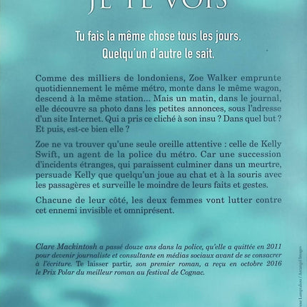 Je te vois – Clare Mackintosh – Thriller psychologique et suspense contemporain d’occasion - Livre