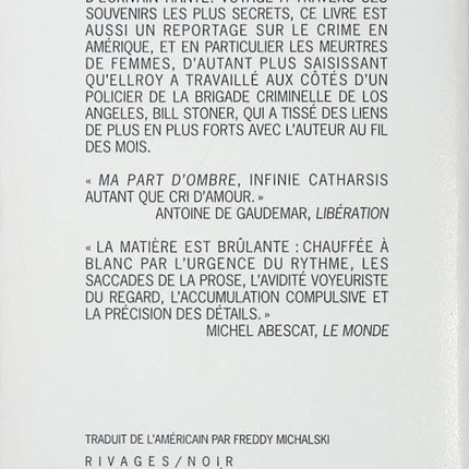 Roman policier noir thriller Ma part d’ombre – enquête criminelle, suspense psychologique, corruption – James Ellroy - livre
