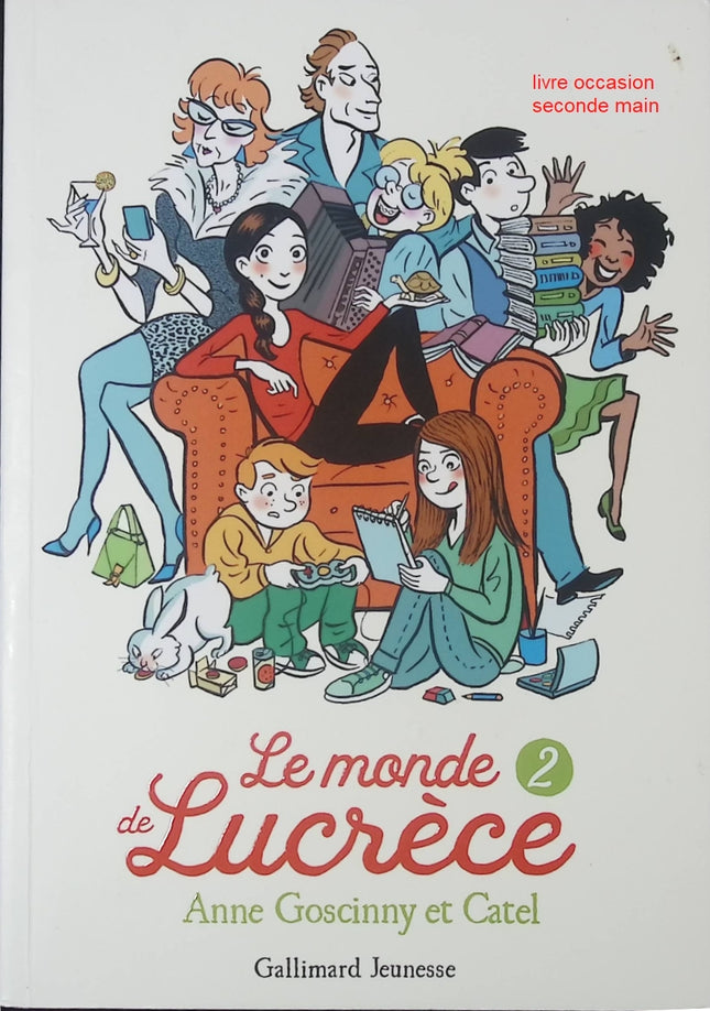 Le Monde de Lucrèce – Tome 2 : Nouvelles aventures de Lucrèce – Roman jeunesse d’Anne Goscinny & Catel - livre