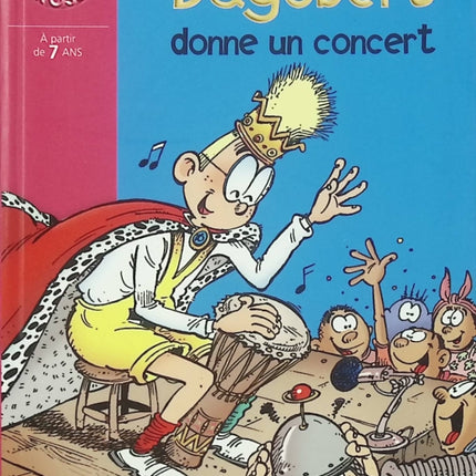 Dagobert donne un concert – Tome 12 – Bibliothèque Rose livre jeunesse lecture facile humour musique aventure enfants - Livre
