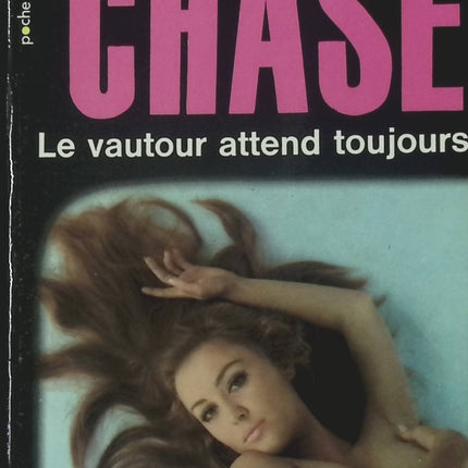 Le Vautour attend toujours – James Hadley Chase, polar intense - livre