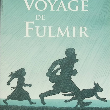 Le voyage de Fulmir – Thomas Lavachery – Roman jeunesse d’aventure et récit initiatique d’occasion - Livre