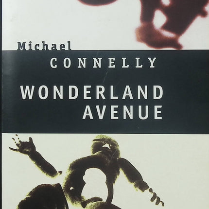 Wonderland Avenue – Michael Connelly roman policier Los Angeles enquête criminelle corruption suspense occasion - Livre