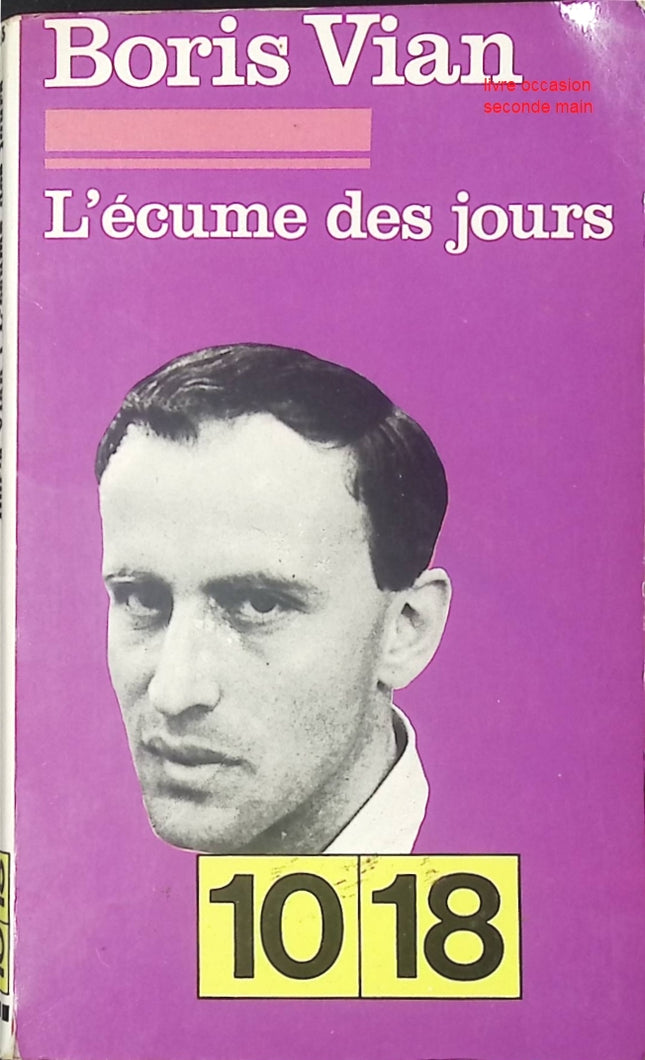 L’Écume des Jours Boris Vian roman français contemporain amour poésie et surréalisme - Livre