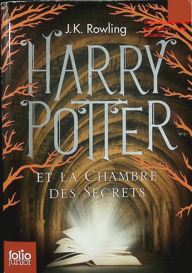 Harry Potter et la Chambre des secrets – J.K. Rowling roman fantasy magie Poudlard basilic mystère sorcier tome 2 - Livre