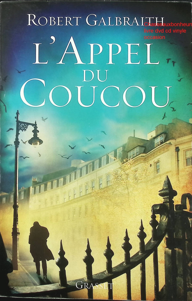 L’Appel du Coucou Robert Galbraith – roman policier suspense et enquête captivante - Livre