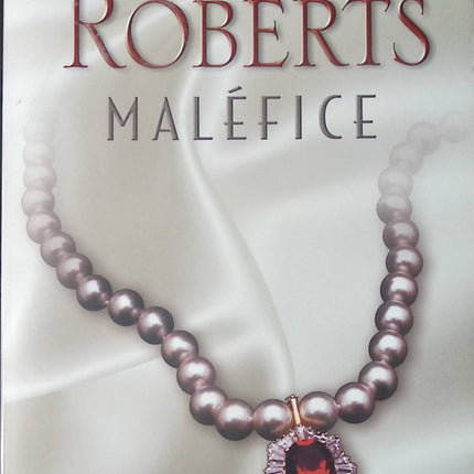 Maléfice – Nora Roberts – roman romance suspense mystère paranormal intrigue amoureuse d’occasion - Livre