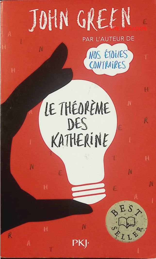 Le théorème des Katherine – John Green – roman ado humour amour et quête de soi - Livre