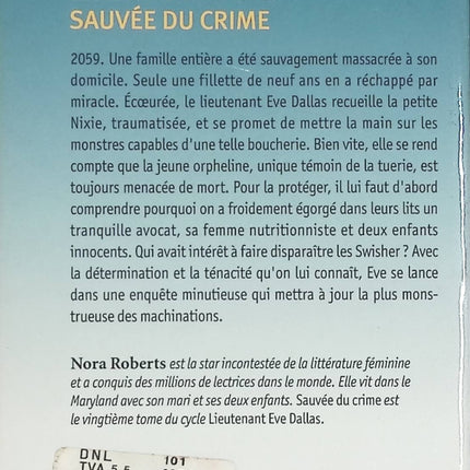 Lieutenant Eve Dallas – Tome 20 : Sauvée du crime – Nora Roberts – thriller policier futuriste et suspense romantique - Livre