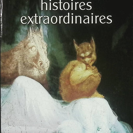 Les Nouvelles histoires extraordinaires – Baudelaire & Edgar Allan Poe – contes fantastiques et récits gothiques - Livre