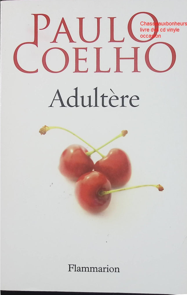 Adultère – Paulo Coelho roman contemporain crise de couple désir quête de soi relations amoureuses - Livre