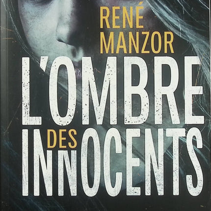 L’ombre des innocents – René Manzor thriller psychologique enquête sombre secrets enfance suspense occasion - Livre