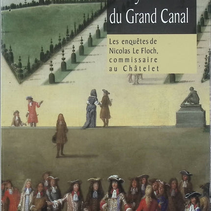 Le Noyé du Grand Canal – Jean-François Parot – polar historique, enquête du commissaire Nicolas Le Floch, roman policier XVIIIe siècle - Livre