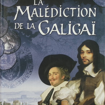 La Malédiction de la Galigaï – Jean d’Aillon – Roman historique et intrigue royale d’occasion - Livre