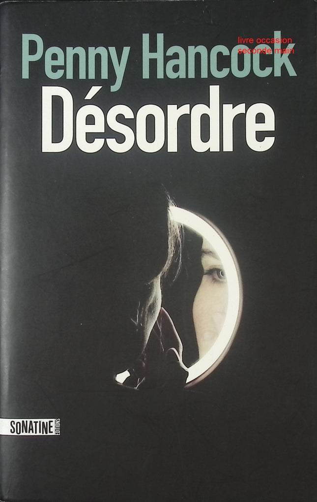 Désordre – thriller psychologique de Penny Hancock suspense et manipulation - livre