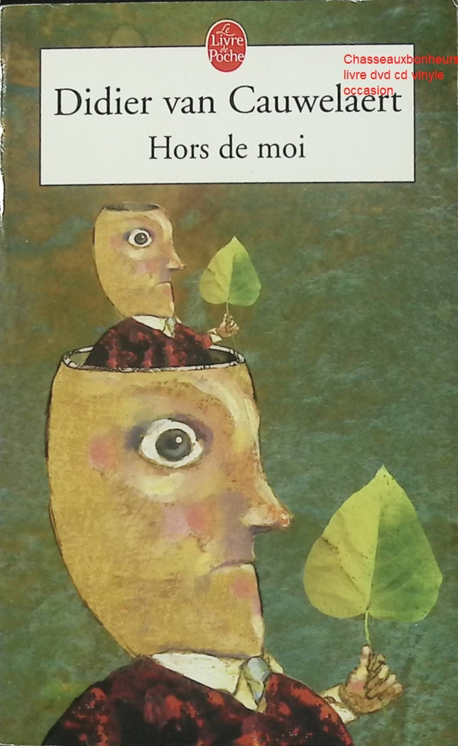 Hors de moi – Didier Van Cauwelaert roman contemporain identité amnésie mystère reconstruction thriller psychologique - Livre