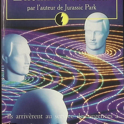 L’Homme terminal – Michael Crichton – techno-thriller médical science et suspense - Livre