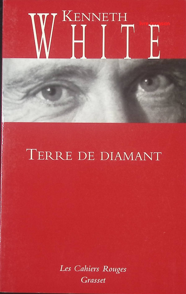 Terre de diamant – récit poétique de voyage et de nature | Kenneth White - livre