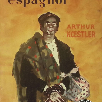 Un testament espagnol - Arthur Koestler - Livre