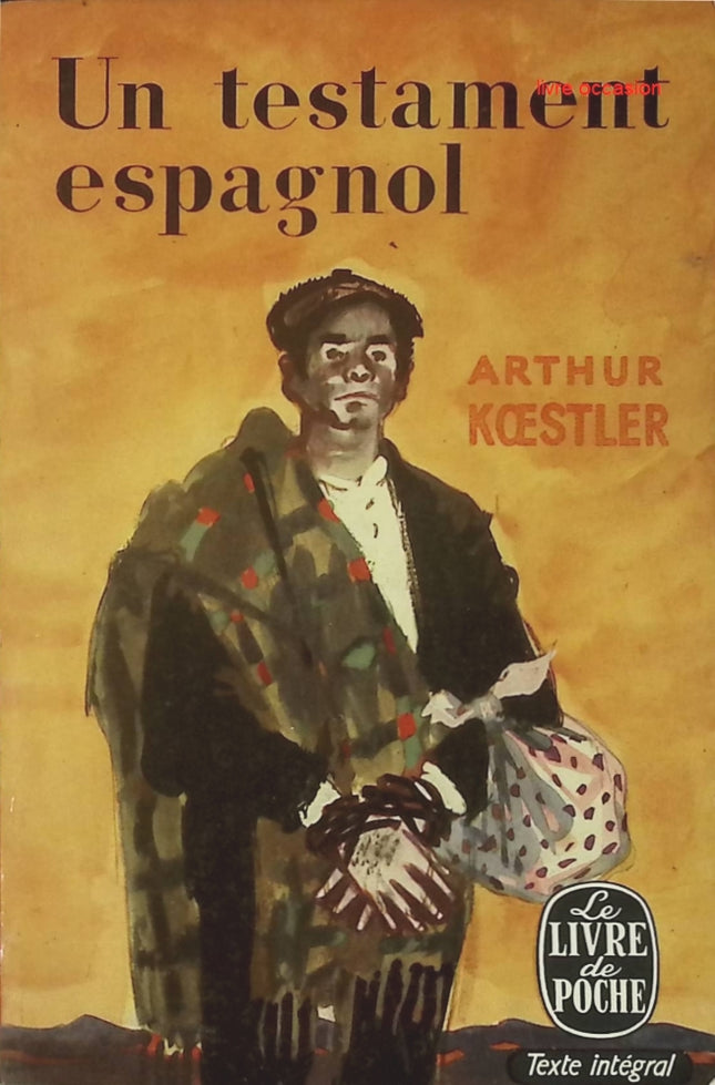 Un testament espagnol - Arthur Koestler - Livre