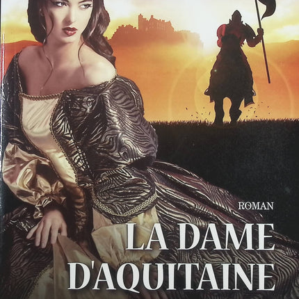 La dame d'Aquitaine - Jacquie Béal - livre