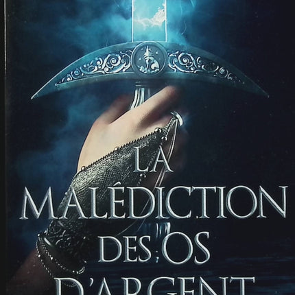 La Malédiction des os d’argent – Alexandra Bracken – Roman fantasy young adult d’occasion - Livre