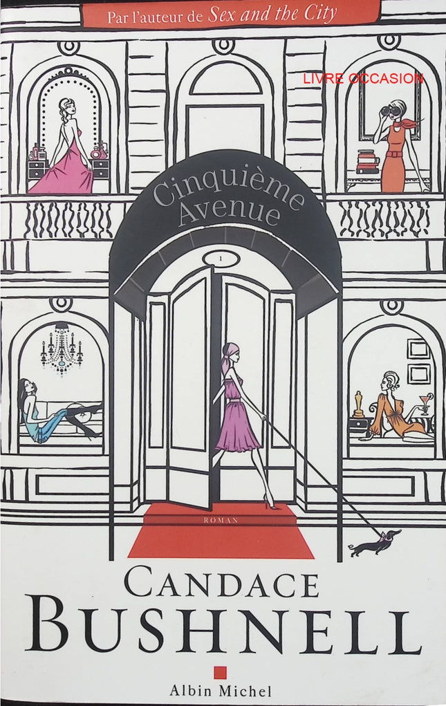 Cinquième Avenue – Candace Bushnell – roman contemporain New York luxe et relations sociales – livre d’occasion - Livre