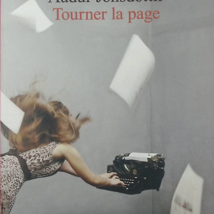 Tourner la page – roman contemporain et drame intime – Audur Jónsdóttir - Livre