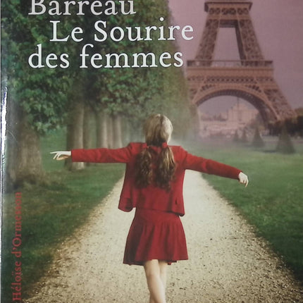Roman romantique Paris amour hasard Le Sourire des femmes – Nicolas Barreau - livre