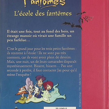Esprits Fantômes – Tome 7 : L’école des fantômes – Bibliothèque Rose – roman jeunesse paranormal - Livre