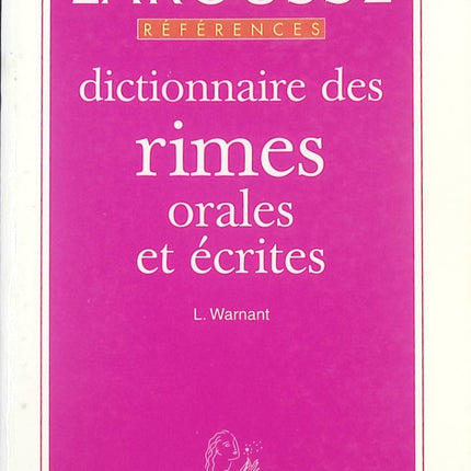 Dictionnaire des rimes orales et écrites – outil complet pour poètes, écrivains et enseignants | Léon Warnant - livre