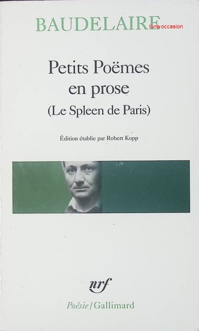 Le Spleen de Paris - Petits poèmes en prose - Charles Baudelaire - livre