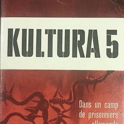 Kultura 5 – Roman historique et militaire de Hans Hellmut Kirst – Livre d’occasion - livre